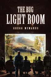 Book cover of The Bug Light Room by Gregg McManus