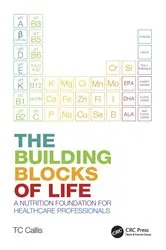 Book cover of The Building Blocks of Life by TC Callis