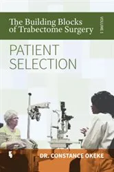 Book cover of The Building Blocks of Trabectome Surgery by C. Okeke