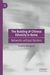 Book cover of The Building of Chinese Ethnicity in Rome by Violetta Ravagnoli