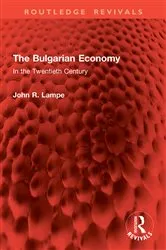 Book cover of The Bulgarian Economy by John R. Lampe