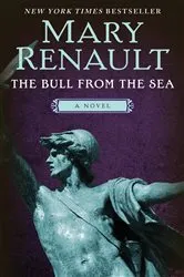Book cover of The Bull from the Sea by Mary Renault