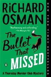 Book cover of The Bullet That Missed by N/A