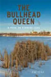Book cover of The Bullhead Queen by Sue Leaf