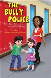 Book cover of The Bully Police by Jaira JazzElle