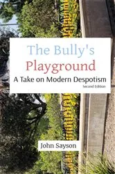Book cover of The Bully's Playground by John Sayson