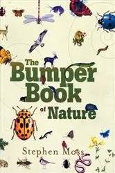 Book cover of The Bumper Book of Nature by Stephen Moss
