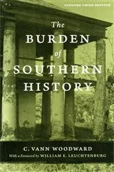 Book cover of The Burden of Southern History by C. Vann Woodward