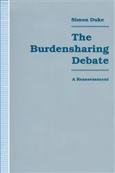 Book cover of The Burdensharing Debate by Simon Duke