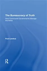 Book cover of The Bureaucracy Of Truth by Unknown