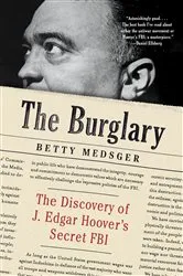 Book cover of The Burglary by Betty Medsger