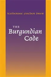 Book cover of The Burgundian Code by Katherine Fischer Drew