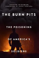 Book cover of The Burn Pits by Joseph Hickman