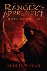 Book cover of The Burning Bridge by John Flanagan
