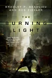 Book cover of The Burning Light by Bradley P. Beaulieu