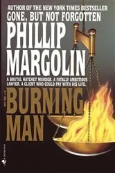 Book cover of The Burning Man by Phillip Margolin