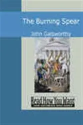 Book cover of The Burning Spear by John Galsworthy