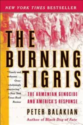 Book cover of The Burning Tigris by Peter Balakian
