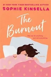 Book cover of The Burnout by Sophie Kinsella