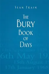 Book cover of The Bury Book of Days by Sean Frain