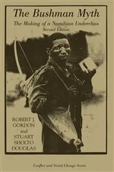 Book cover of The Bushman Myth (2nd ed.) by Robert Gordon