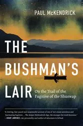Book cover of The Bushman’s Lair by Paul McKendrick