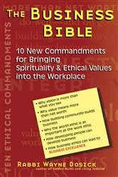 Book cover of The Business Bible by Dosick, PhD, Rabbi Wayne