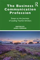 Book cover of The Business Communication Profession by Janis Forman