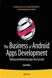Book cover of The Business of Android Apps Development by Mark Rollins