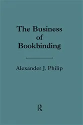 Book cover of The Business of Bookbinding by Unknown