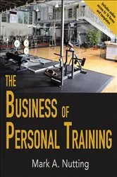 Book cover of The Business of Personal Training by Unknown