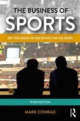 Book cover of The Business of Sports (3rd ed.) by Unknown