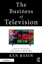 Book cover of The Business of Television (2nd ed.) by Ken Basin