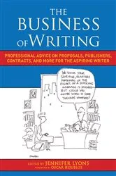 Book cover of The Business of Writing by Jennifer Lyons