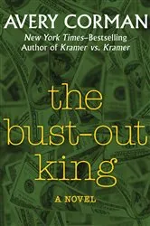 Book cover of The Bust-Out King by Avery Corman