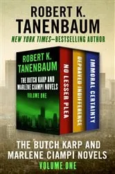 Book cover of The Butch Karp and Marlene Ciampi Novels Volume One by Robert K. Tanenbaum