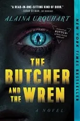 Book cover of The Butcher and the Wren by Alaina Urquhart
