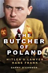 Book cover of The Butcher of Poland by Garry O'Connor