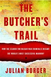 Book cover of The Butcher's Trail by Julian Borger