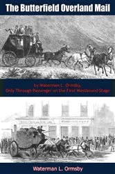 Book cover of The Butterfield Overland Mail by Unknown