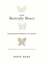 Book cover of The Butterfly Hours by Patty Dann
