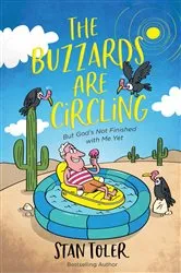 Book cover of The Buzzards Are Circling by Stan Toler