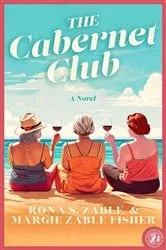 Book cover of The Cabernet Club by Margie Zable Fisher