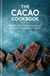 Book cover of The Cacao Cookbook by Aster