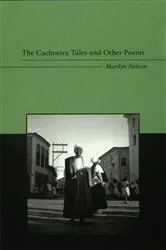 Book cover of The Cachoeira Tales and Other Poems by Marilyn Nelson