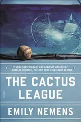 Book cover of The Cactus League by Emily Nemens