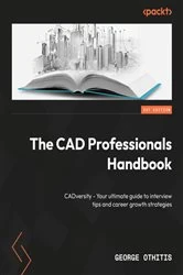 Book cover of The CAD Professionals Handbook by George Othitis