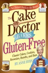 Book cover of The Cake Mix Doctor Bakes Gluten-Free by Anne Byrn