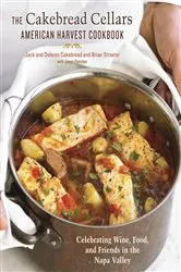 Book cover of The Cakebread Cellars American Harvest Cookbook by Dolores Cakebread