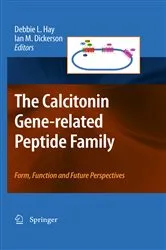 Book cover of The calcitonin gene-related peptide family by Deborah L. Hay